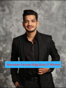 Munawar Faruqui Bigg Boss 17 Winner