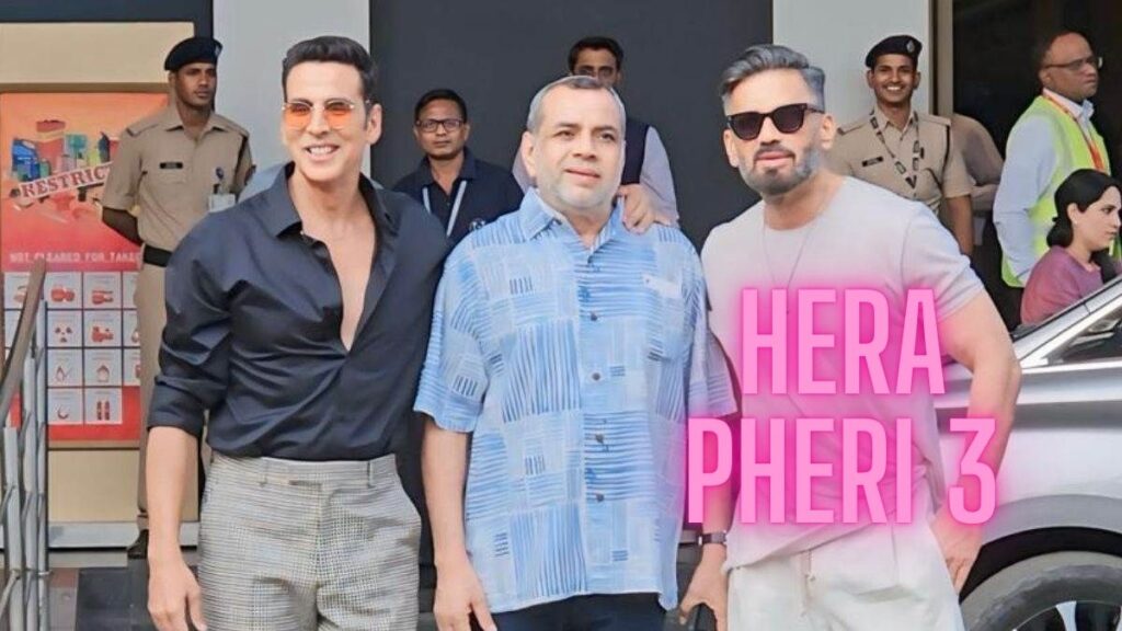 Hera Pheri 3 Latest Update
